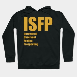 ISFP The Adventurer MBTI types 14A Myers Briggs personality Hoodie